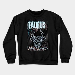 Taurus - Taurus Birthday Crewneck Sweatshirt